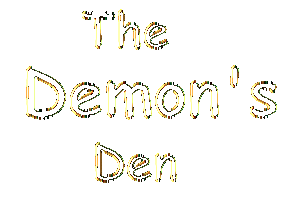 Entrance To The 
Demon's Den